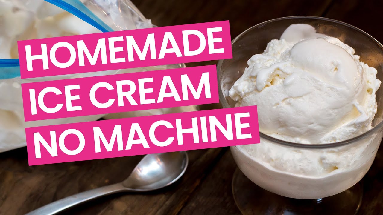 How to make homemade ice cream without an ice cream maker